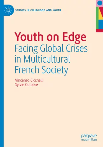 V. Cicchelli et S. Octobre : « Youth on edge : facing global crises in multicultural French society »
