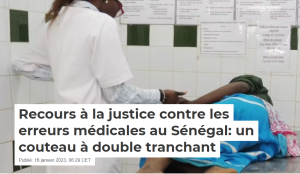  Abdoulaye Moussa Diallo « Recours à la justice contre les erreurs médicales au Sénégal : un couteau à double tranchant », The Conversation