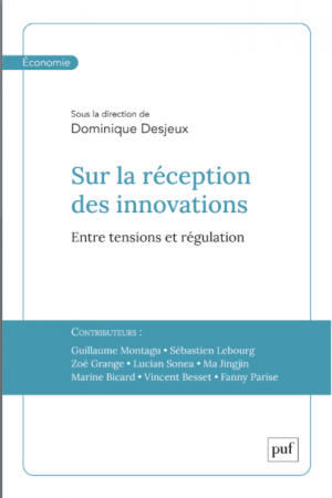 Dominique Desjeux (Sous la dir.de) : « Sur la réception des innovations. Entre tensions et régulation »